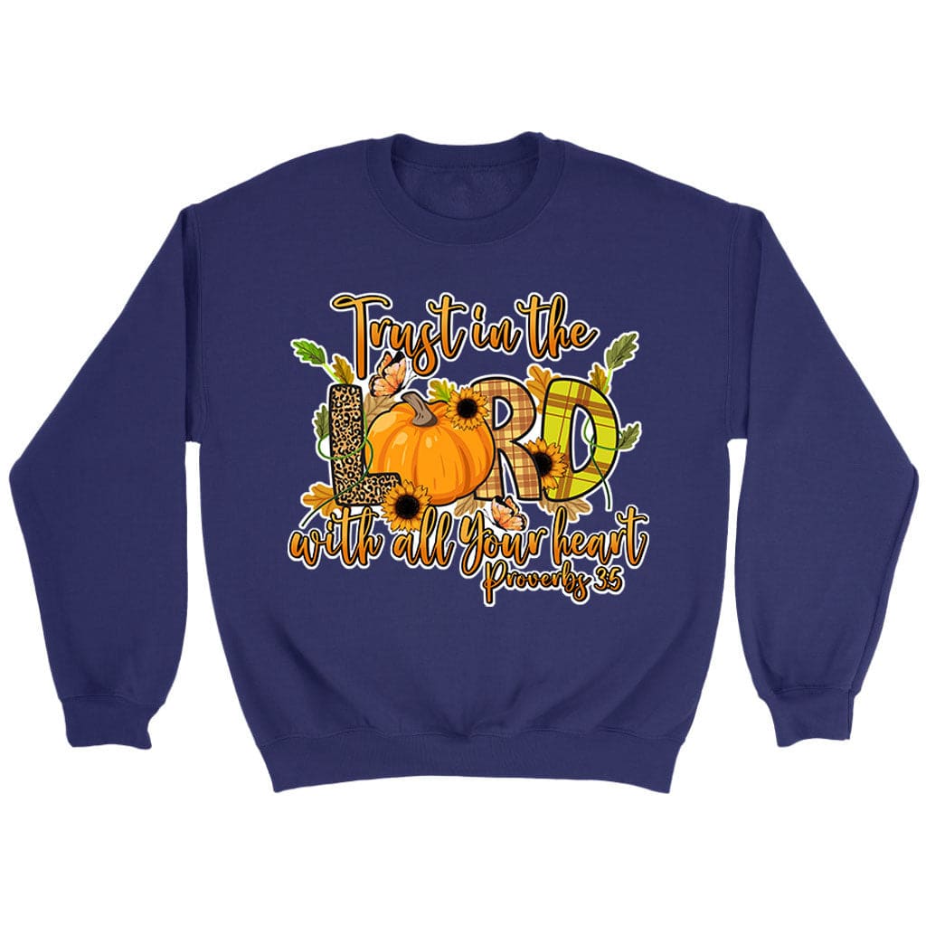 a-great-place-to-buy-trust-in-the-lord-with-all-your-heart-proverbs-35-autumn-sweatshirt-on-sale_3.jpg