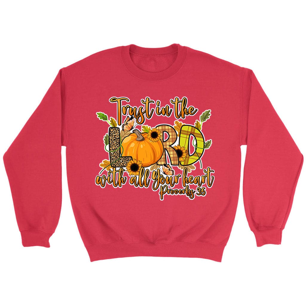 a-great-place-to-buy-trust-in-the-lord-with-all-your-heart-proverbs-35-autumn-sweatshirt-on-sale_4.jpg