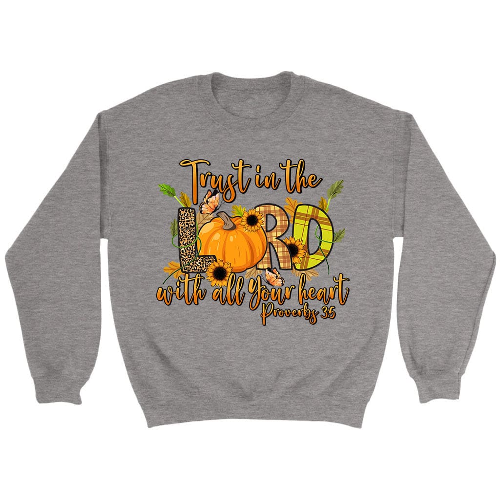 a-great-place-to-buy-trust-in-the-lord-with-all-your-heart-proverbs-35-autumn-sweatshirt-on-sale_5.jpg