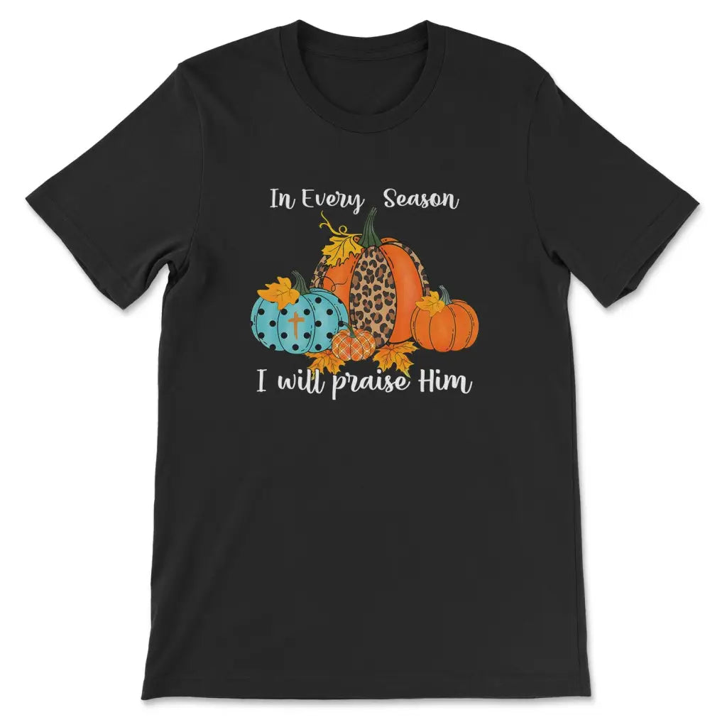 buy-the-latest-in-every-season-i-will-praise-him-pumpkin-t-shirt-fashion_0.webp