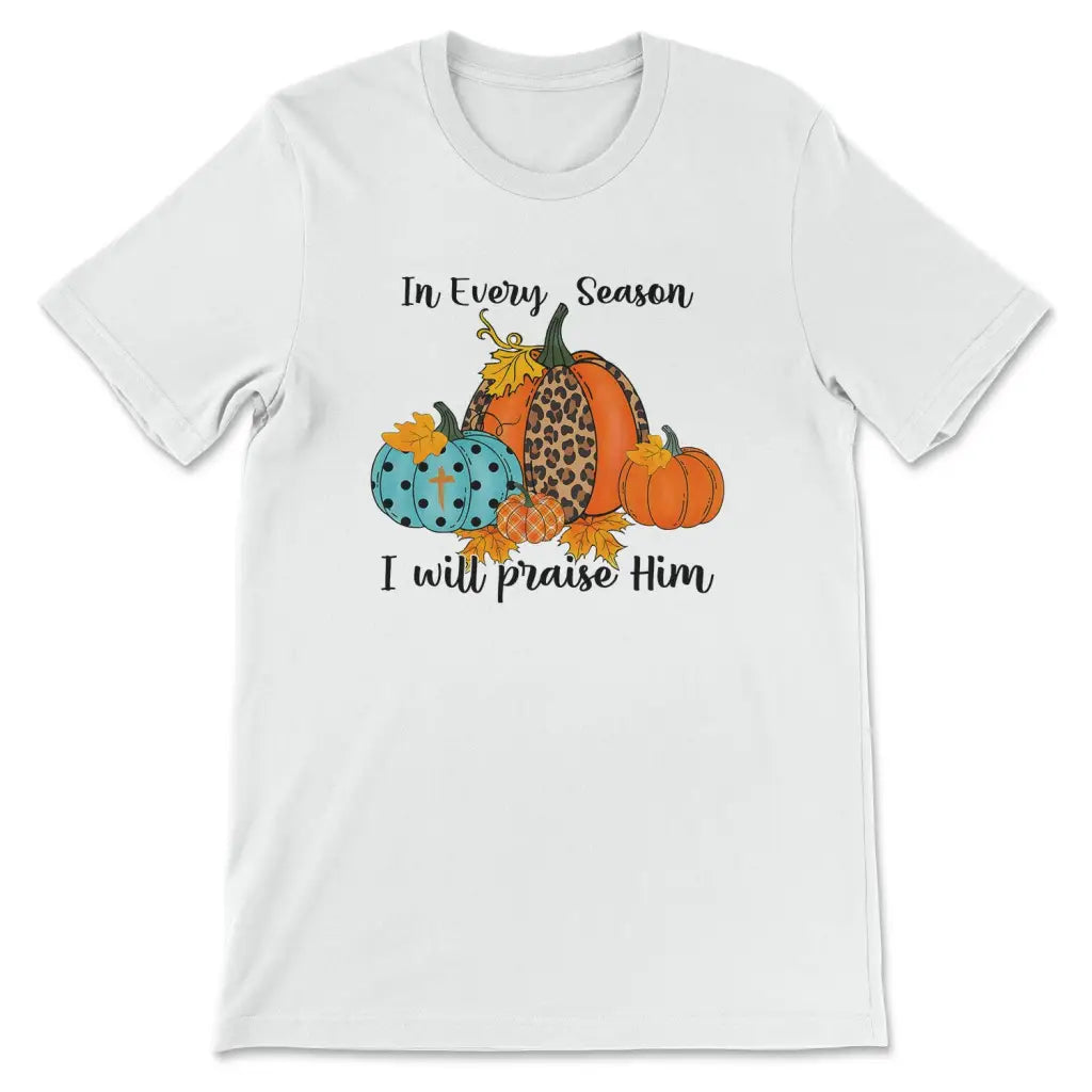 buy-the-latest-in-every-season-i-will-praise-him-pumpkin-t-shirt-fashion_1.webp