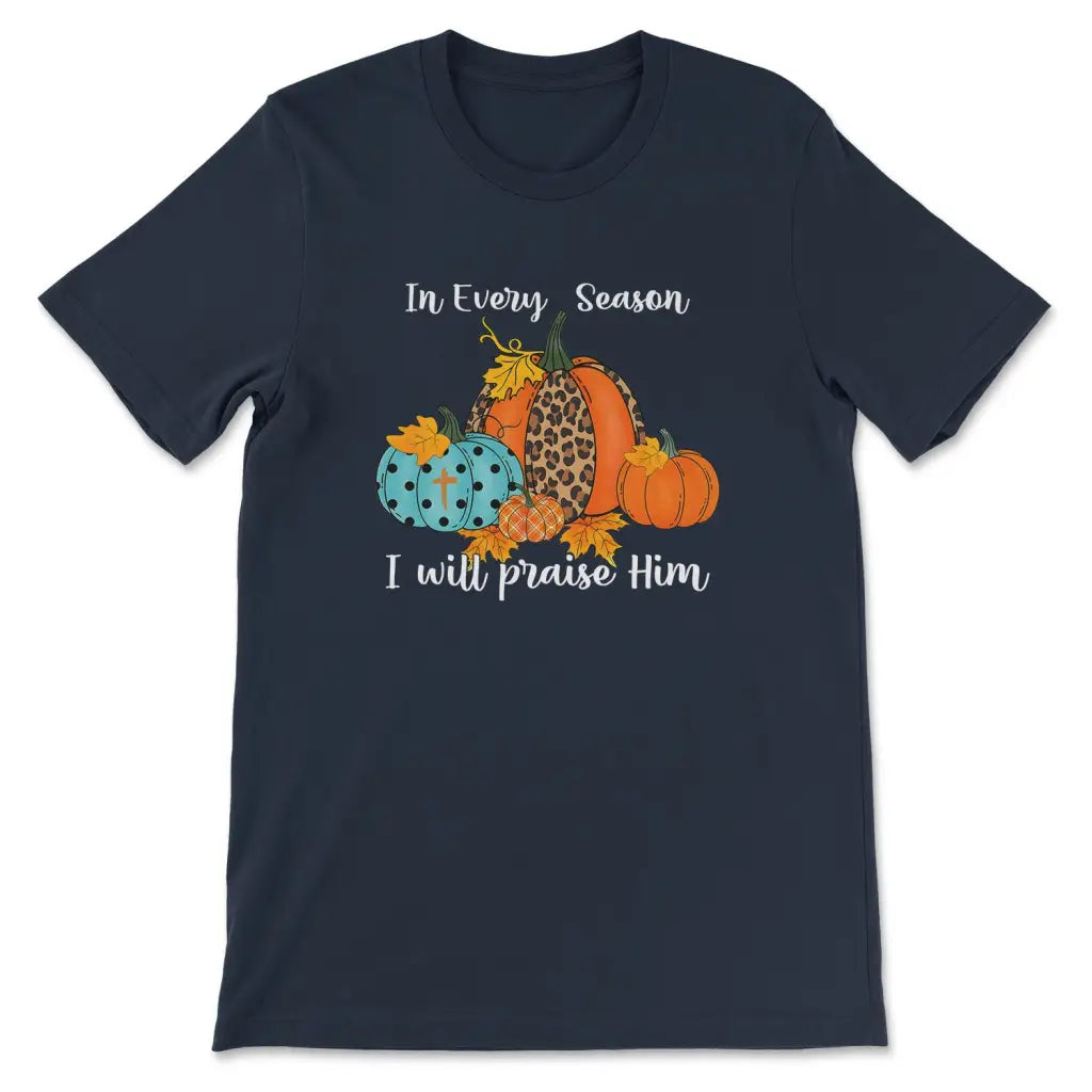 buy-the-latest-in-every-season-i-will-praise-him-pumpkin-t-shirt-fashion_2.webp