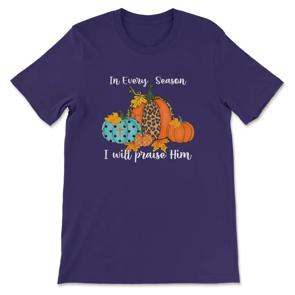 buy-the-latest-in-every-season-i-will-praise-him-pumpkin-t-shirt-fashion_3.webp