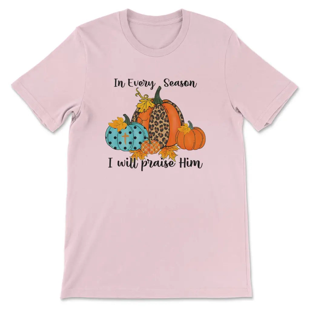 buy-the-latest-in-every-season-i-will-praise-him-pumpkin-t-shirt-fashion_6.webp