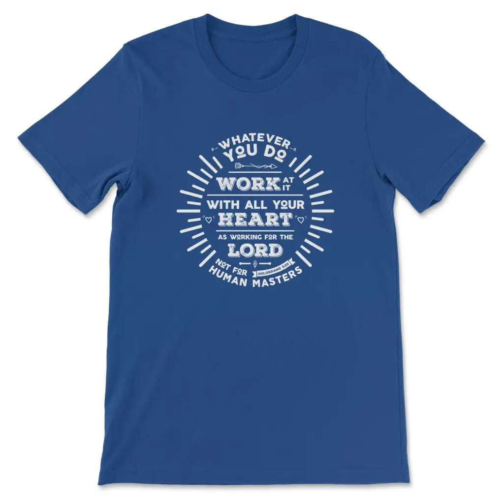 buyers-shop-working-for-the-lord-colossians-323-t-shirt-for-discount_5.webp