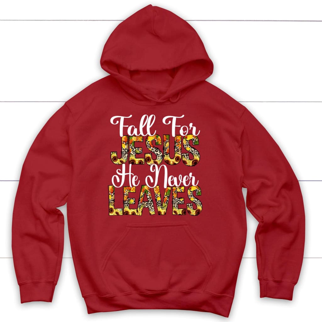 the-official-site-of-official-fall-for-jesus-he-never-leaves-autumn-hoodie-for-cheap_4.jpg