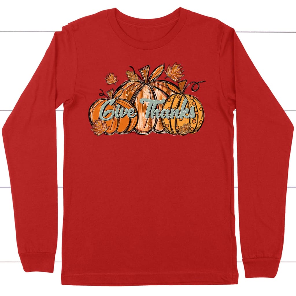 the-original-online-store-of-give-thanks-pumpkin-fall-thanksgiving-long-sleeve-shirt-discount_2.jpg