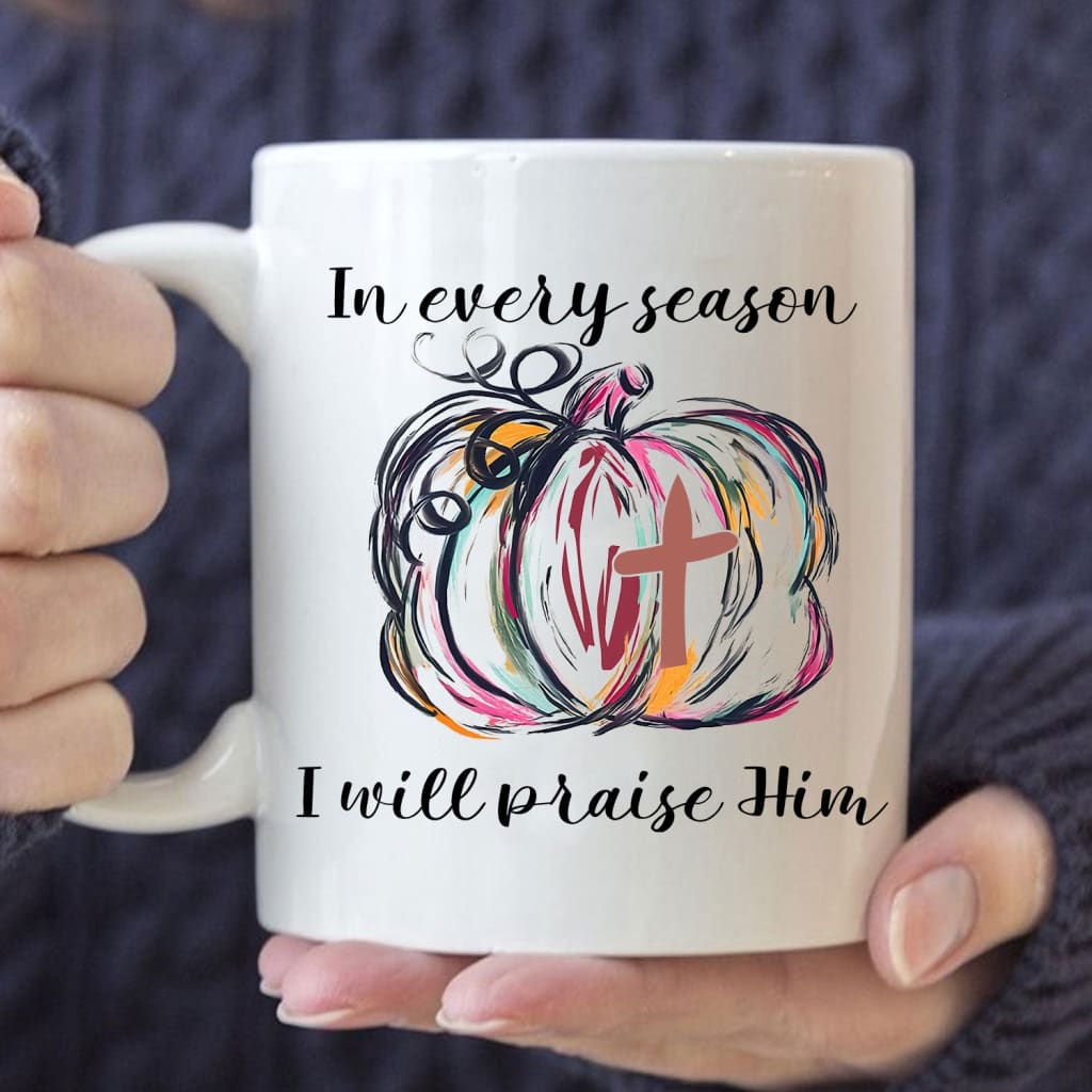 buy-the-best-in-every-season-i-will-praise-him-pumpkin-fall-coffee-mug-sale_0.jpg